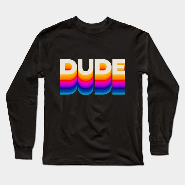 4 Letter Words - DUDE Long Sleeve T-Shirt by DanielLiamGill